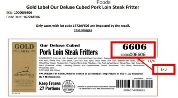 食品召回 GOLD LABEL Our Deluxe Cubed Pork Loin Streak Fritters - recalled due to extraneous materials The FSI... 照片 #1