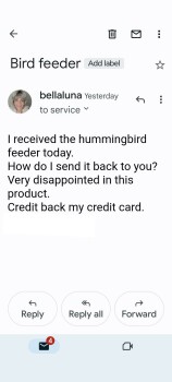 Relatório de segurança do consumidor Piece of broken bird feeder, missing parts. Charged my credit card Origin:  Jane  371 Little Falls R... foto #3