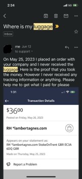 Consumer Safety Report Scam RHlambertagnes.com I was scammed by the RHlambertagnes.com luggage they need to be taken down.... photo #5